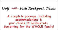 Rockport, Texas Fishing & Golf